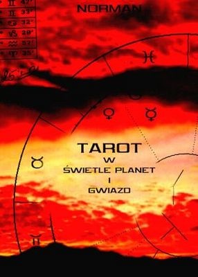 Tarot w świetle planet i gwiazd - [pseud.] Norman