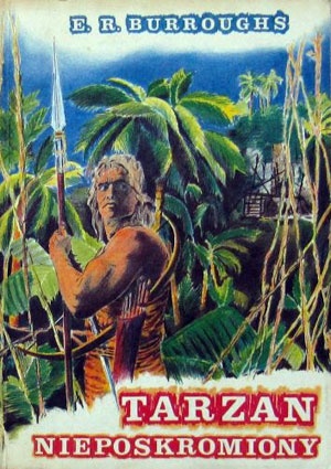 Tarzan nieposkromiony - Edgar Rice Burroughs