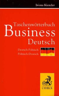 Taschenwörterbuch Business Deutsch - Iwona Kienzler
