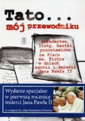 Tato... mój przewodniku - praca zbiorowa