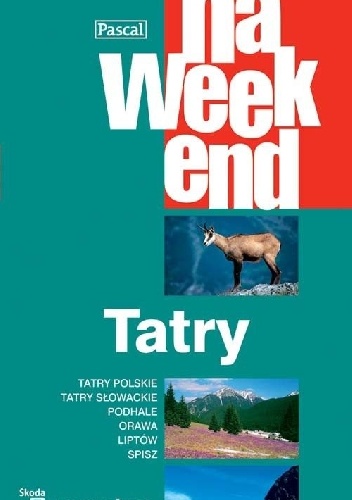 Tatry na weekend - Marek Grocholski, Paweł Grocholski
