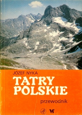 Tatry polskie. Przewodnik - Józef Nyka