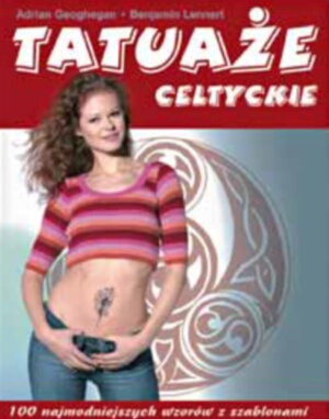 Tatuaże celtyckie - Adrian Geoghegan