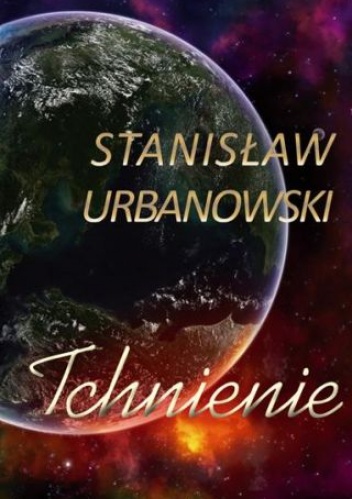Tchnienie - Stanisław Urbanowski