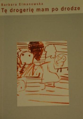 Tę drogerię mam po drodze - Barbara Elmanowska