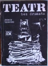 Teatr bez dramatu - Zbigniew Taranienko