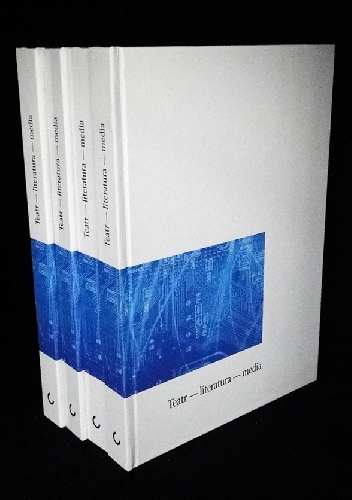 TEATR - LITERATURA - MEDIA. O polsko-niemieckich oddziaływaniach w sferze kultury po 1989 roku - Małgorzata Leyko, Artur Pełka