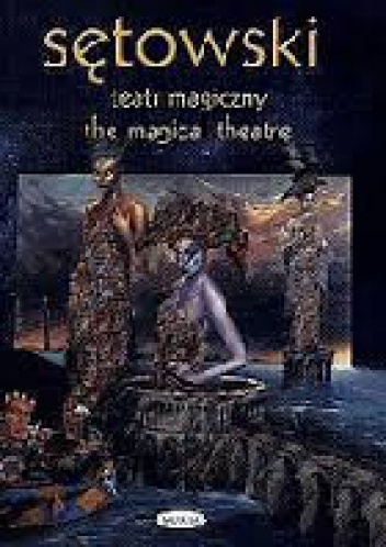teatr magiczny the magical theatre - Tomasz Sętowski