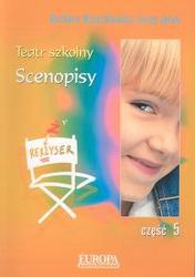 Teatr szkolny część 5 Scenopisy - Barbara Broszkiewicz, Jerzy Jarek
