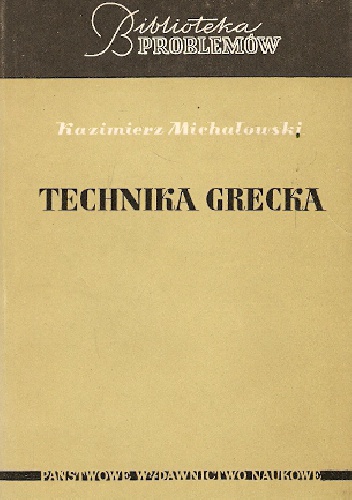 Technika grecka - Kazimierz Michałowski