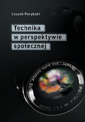 Technika w perspektywie społecznej - Leszek Porębski