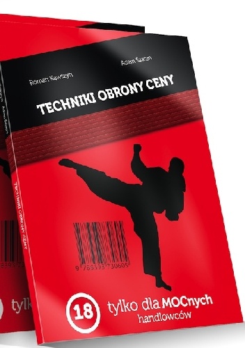 Techniki Obrony Ceny. Tylko dla mocnych handlowców - Roman Kawszyn