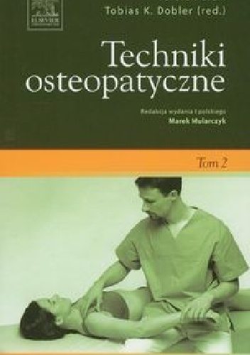 Techniki osteopatyczne Tom 2 - Torsten Liem, Tobias K. Dobler