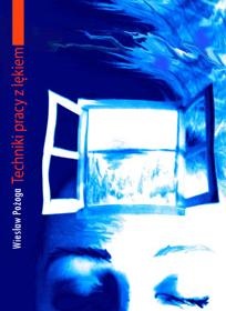 Techniki pracy z lękiem - Wiesław Pożoga