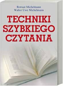 Techniki szybkiego czytania - Rotraut Michelmann, Walter Uwe Michelmann
