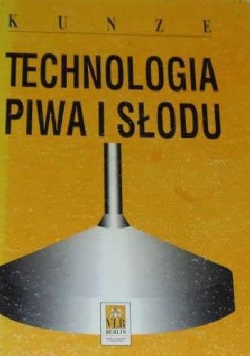 Technologia piwa i słodu - Wolfgang Kunze