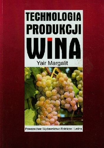 Technologia produkcji wina - Yair Margalit