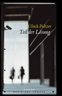 Teil der Lösung - Ulrich Peltzer