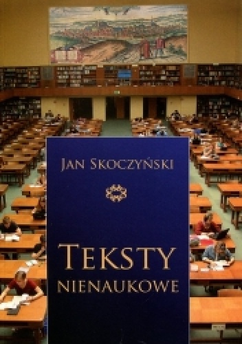 Teksty nienaukowe - Jan Skoczyński