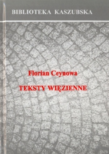 Teksty więzienne - Zygmunt Szultka