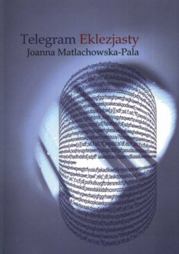 Telegram Eklezjasty - Joanna Matlachowska-Pala