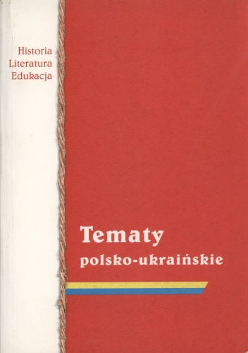 Tematy polsko-ukraińskie - praca zbiorowa, Robert Traba