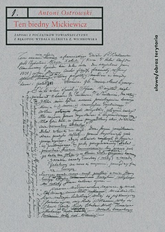Ten biedny Mickiewicz... - Antoni Ostrowski