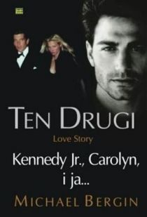 Ten drugi. Kennedy Jr., Carolyn i ja... - Michael Bergin