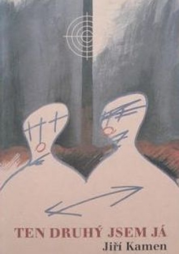 Ten druhý jsem já - Jiří Kamen
