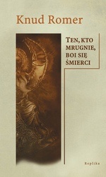 Ten, kto mrugnie, boi się śmierci - Knud Romer