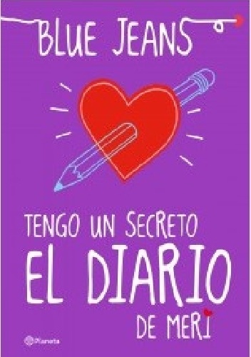 Tengo un secreto: el diario de Meri - Blue Jeans