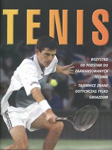 Tenis. Wszystko od podstaw do zaawansowanych technik. Tajemnice znane dotychczas tylko gwiazdom - Jim Drewett