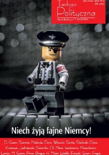 Teologia Polityczna nr 7, „Niech żyją fajne Niemcy!"
