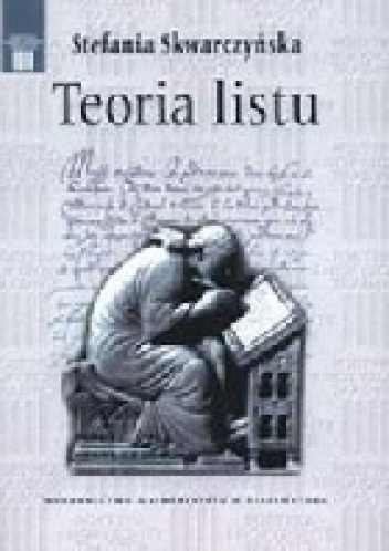 Teoria listu - Stefania Skwarczyńska