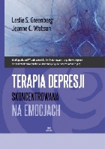 Terapia depresji skoncentrowana na emocjach - Leslie S. Greenberg