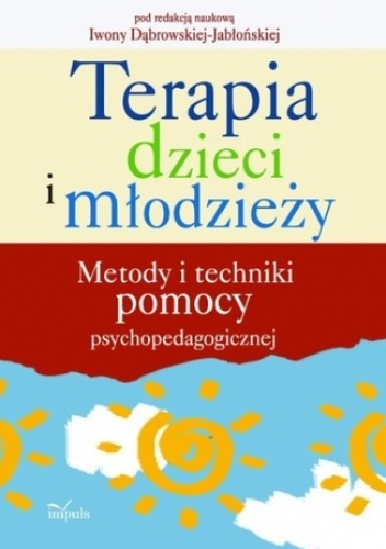 Terapia dzieci i młodzieży - Iwona Dąbrowska-Jabłońska