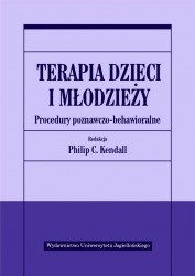 Terapia dzieci i młodzieży. Procedury poznawczo-behawioralne - Philip C. Kendall