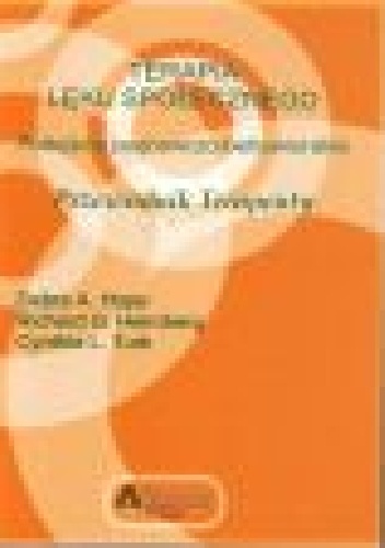 Terapia Lęku Społecznego Podejście poznawczo-behawioralne Podręcznik Ćwiczeń Klienta