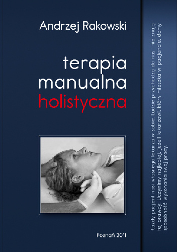 Terapia Manualna Holistyczna - Andrzej Rakowski