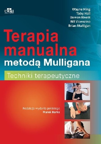 Terapia manualna metodą Mulligana Techniki terapeutyczne