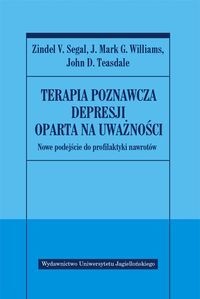 Terapia poznawcza depresji oparta na uważności. Nowa koncepcja profilaktyki nawrotów