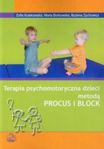 Terapia psychomotoryczna dzieci  metodą Procus i Block