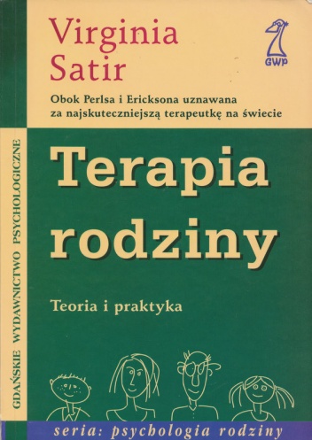 Terapia rodziny. Teoria i praktyka - Virginia Satir