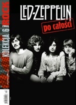 Teraz Rock. Kolekcja 'po całości', nr 6. Led Zeppelin - Redakcja magazynu Teraz Rock