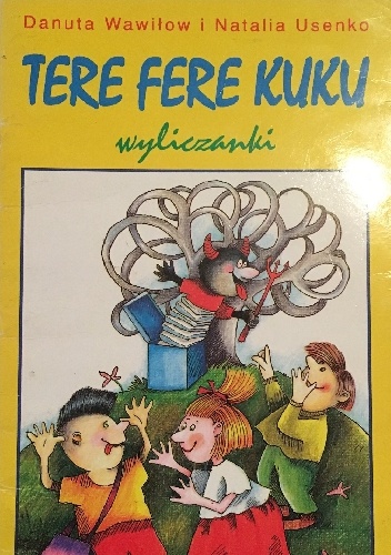Tere fere kuku. Wyliczanki - Natalia Usenko, Danuta Wawiłow