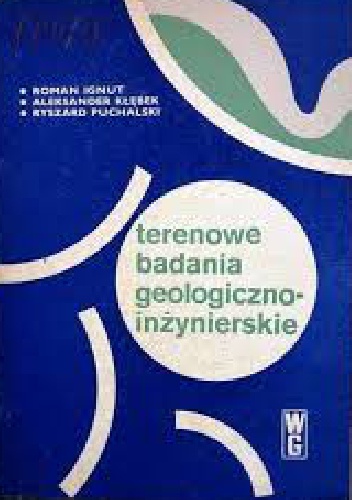 Terenowe badania geologiczno-inżynierskie