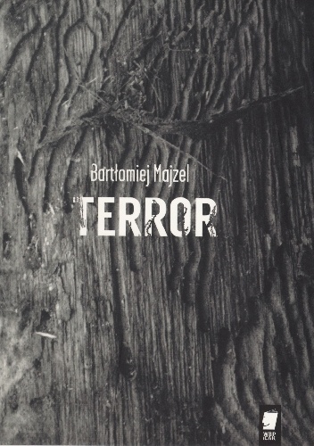 Terror - Bartłomiej Majzel