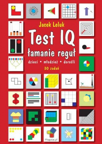 Test IQ łamanie reguł - Jacek Leluk profesor