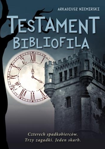 Testament bibliofila - Arkadiusz Niemirski