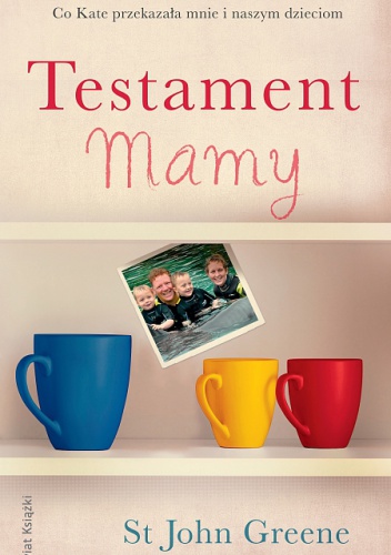 Testament Mamy - St John Greene